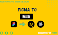 convert figma to react js, figma to next js, tailwind css responsive web app