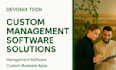 develop a full management software and custom software