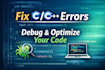debug and fix c or c plus code errors and crashes