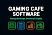 build a professional gaming cafe management software