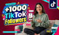 deliver non drop tiktok 1,000 followers guaranteed