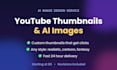 design eye catching youtube thumbnails and ai images fast
