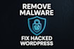remove wordpress malware, fix hacked site and repair security issues