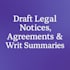 draft legal notices, agreements, contracts and writs