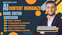 humanize and rewrite text into natural human writing