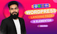 design a high converting landing page using wordpress elementor web design