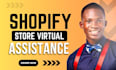 be your shopify VA, shopify store manager as a shopify expert