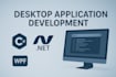 develop secure and scalable desktop applications