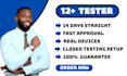 provide closed testing 12 testers 20 testers mobile app testing 12 tester