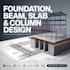 foundations, beams, slabs, and columns with structural calculations for building