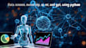 do data science, nvivo, nlp, ai, ml, and gpt, using python