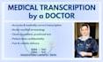 provide professional medical transcription