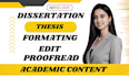 edit and proofread dissertation, thesis, academic content