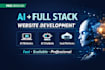 develop full stack website, ai website, chatbot and custom software