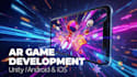 develop a professional ar game using unity