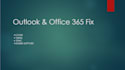 fix office 365, outlook, email errors, admin account issues