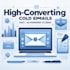 write high converting cold emails, outreach emails, and follow up sequences