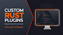 create custom rust oxide plugin optimized for your server