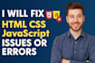 fix HTML CSS javascript issues or errors