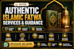 offer authentic islamic fatwa services and guidance