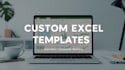 create custom excel spreadsheets, automated templates and business dashboards