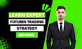 teach profitable futures trading strategy