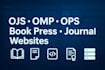 be your expert in ojs, omp, ops, book press and journal websites