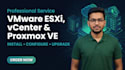 install and configure vmware esxi vcenter and proxmox ve