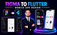 do flutter app development, figma to fluttter code android ios app developer