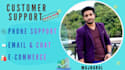 be your customer service support as a customer service agent