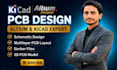 design pcb layout and schematics in altium or kicad