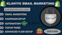 be your klaviyo email marketing specialist