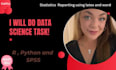 do case study, research, python, spss, and data analytics