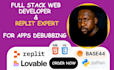 build replit ai website replit app debugging fix bugs lovable ai base44 expert