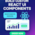 build modern responsive react website or UI components