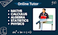 teach you calculus, maths, algebra, physics and statistics