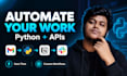 build python automation scripts to replace zapier and connect apis