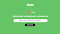 automate your reporting and dashboards