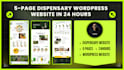 craft 5 page dispensary wordpress website in 24 hrs