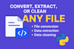 clean, extract or convert files using python