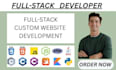 build custom website and web application as a full stack developer