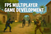 build fps game development, multiplayer unreal engine game shooting mobile game