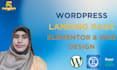 design a landing page using wordpress and elementor