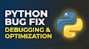 fix python errors, debug your python script and solve bugs fast