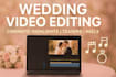 edit wedding videos with a cinematic style