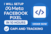 setup meta facebook pixel, capi tracking in 10 hours
