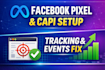 setup and fix facebook pixel and meta capi for accurate ads tracking