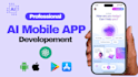 ai mobile app development android ios flutter react native ai app developer