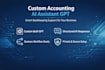 create a custom accounting or bookkeeping ai assistant gpt for your business