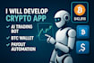 develop crypto app with ai trading bot, btc wallet and payout automation